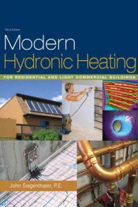 Modern Hydronic Heating – For Residential and Light Commercial Buildings
