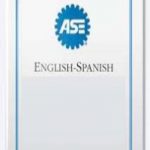 ASE English – Spanish Glossary