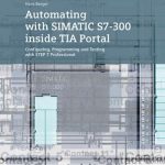 Automating with SIMATIC S7-300 inside TIA Portal