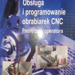 Obsługa I Programowanie Obrabiarek CNC