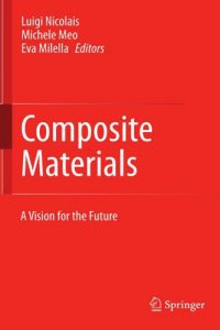 Composite Materials – A Vision for the Future