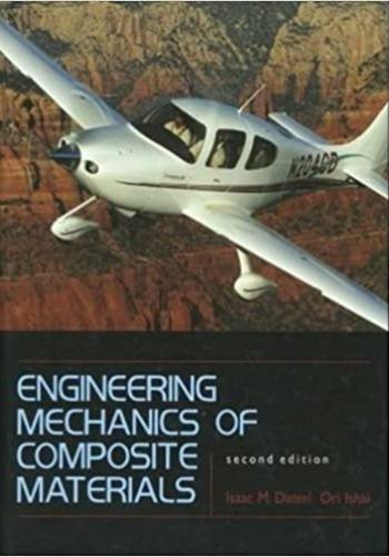 Engineering Mechanics of Composite Materials