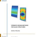 رسالة دكتوراة بعنوان Strength Design Methods for Glass Structures