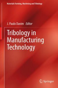 Tribology in Manufacturing Technology