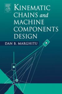 Kinematic Chains and Machine Components Design
