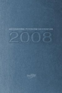 International Petroleum Encyclopedia 2008