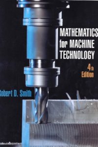﻿Mathematics for Machine Technology