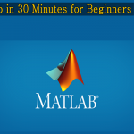 كورس تعليم الماتلاب في 30 دقيقة للمبتدأين – Matlab in 30 Minutes for Beginners