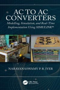 AC to AC Converters Modelling, Simulation, and Real-Time Implementation Using SIMULINK
