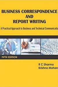 Business Correspondence and Report Writing