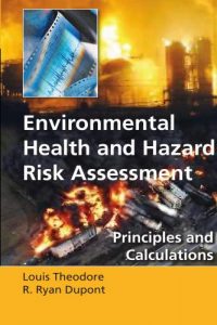 Environmental Health and Hazard Risk Assessment
