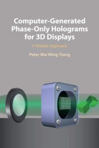 Computer-Generated Phase-Only Holograms for 3D Displays – A Matlab Approach