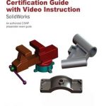 Official Certified SolidWorks Professional (CSWP) Certification Guide