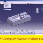 كورس تعليم برنامج كاتيا لاسطمبات الحقن – CATIA Design for Injection Molding Course