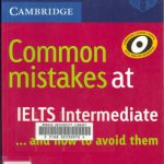الأخطاء الشائعة في اختبار الأيلتس – Common Mistakes in IELTS