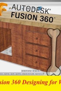 كورس تعليم أوتوديسك فيوجن 360 للتصميم على الأخشاب – Autodesk Fusion 360 Designing for Wood Course