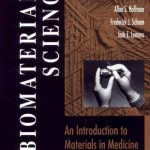 Biomaterials Science – An Introduction to Materials in Medicine