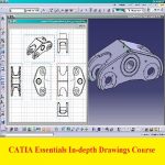 دورة تعليم الرسوم التنفيذية باستخدام برنامج كاتيا – CATIA Essentials In-depth Drawings Course