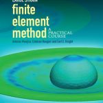 Large Strain Finite Element Method – A Practical Course