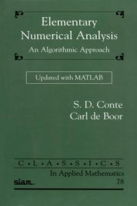 Elementary Numerical Analysis – An Algorithmic Approach