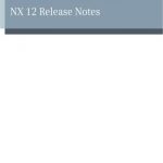 NX 12 Release Notes
