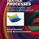 Textile Processes – Quality Control and Design of Experiments