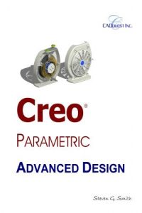Creo Parametric – Advanced Design