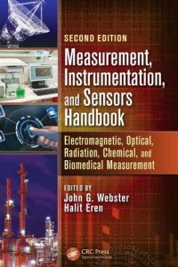 Measurement, Instrumentation, and Sensors Handbook