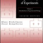 Design and Analysis of Experiments – Volume 1