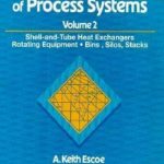 Mechanical Design of Process Systems – Volume 2