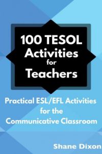100 TESOL Activities for Teachers
