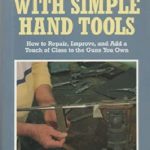 Gunsmithing With Simple Hand Tools