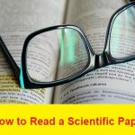 مقالة بعنوان كيف تقرأ بحثا ًعلميا ً – How to Read a Scientific Paper