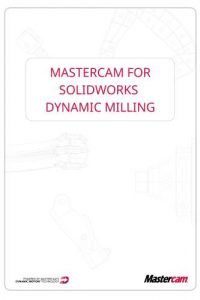 Mastercam for Solidworks – Dynamic Milling