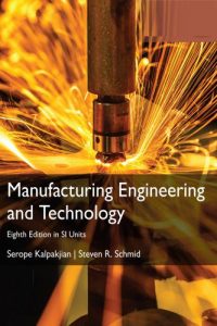 Manufacturing Engineering and Technology – Eighth Edition in SI Units