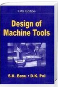 Design of Machine Tools