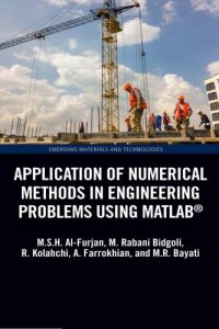 Application of Numerical Methods in Engineering Problems Using MATLAB