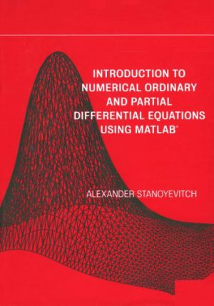 Introduction to Numerical Ordinary and Partial Differential Equations ...