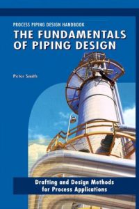 Process Piping Design Handbook
