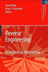 Reverse Engineering – An Industrial Perspective