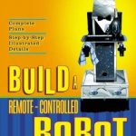 Build a Remote Controlled Robot