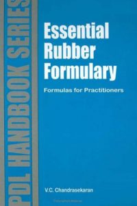 Essential Rubber Formulary – Formulas for Practitioners