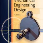 Shigley’s Mechanical Engineering Design – Ninth Edition
