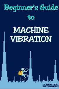 Beginner’s Guide to Machine Vibration