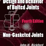 Introduction to the Design and Behavior of Bolted Joints – Non-Gasketed Joints