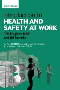 Introduction to Health and Safety at Work – Sixth Edition