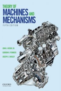Theory of Machines and Mechanisms – Fifth Edition