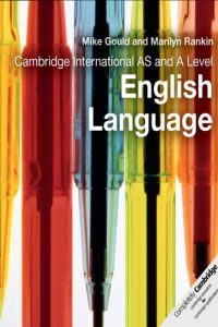 Cambridge International AS and A Level – English Language