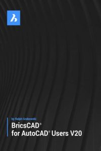 BricsCAD for AutoCAD Users V20