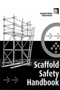 Saudi Aramco – Scaffold Safety Handbook